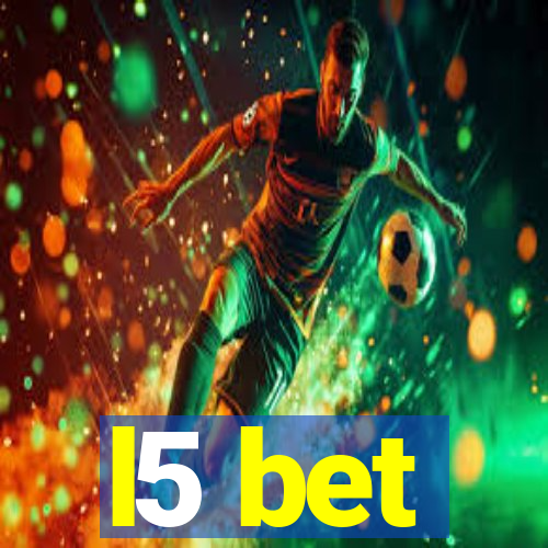 l5 bet